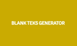 Blank Teks Generator Situs Blank Text Generator: Buat Teks Kosong Copy dan Paste