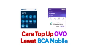 Cara Top Up Ovo Lewat BCA Mobile Mudah Cara Top Up OVO Lewat BCA Mobile Mudah Dengan 3 Langkah