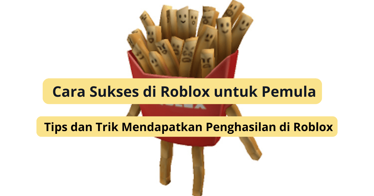 Jual Robux Jadi Uang : Tips dan Trik Mendapatkan Penghasilan di Roblox - Jual