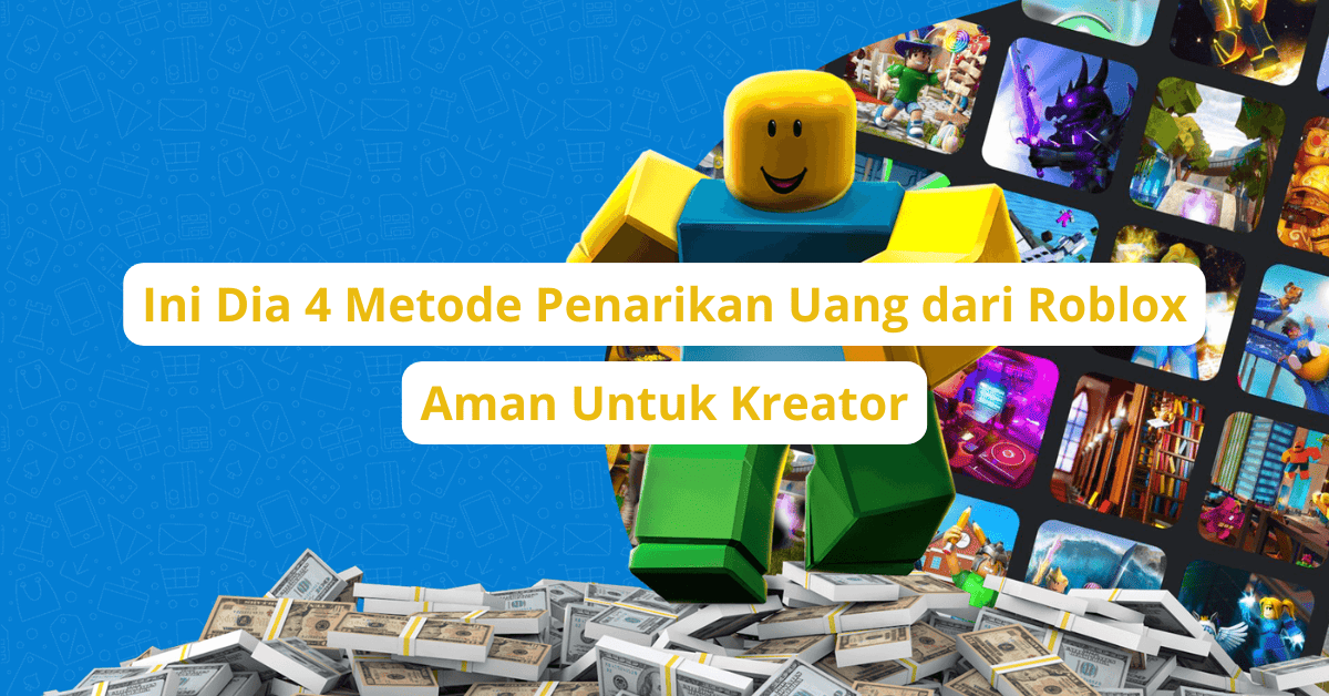 Metode Penarikan Uang dari Roblox