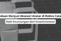 Panduan Menjual Aksesori Avatar di Roblox Catalog Raih Keuntungan dari Kreativitasmu!