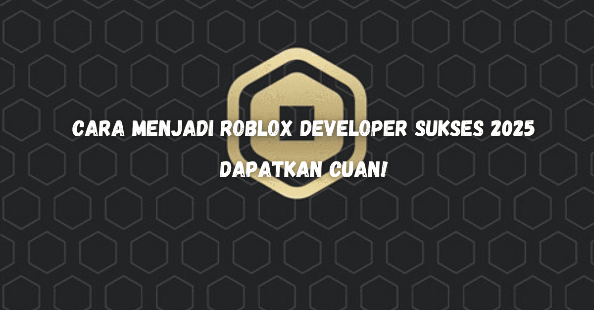 Roblox Developer Sukses