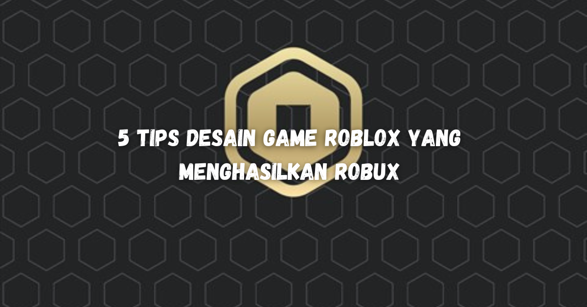 Desain Game Roblox