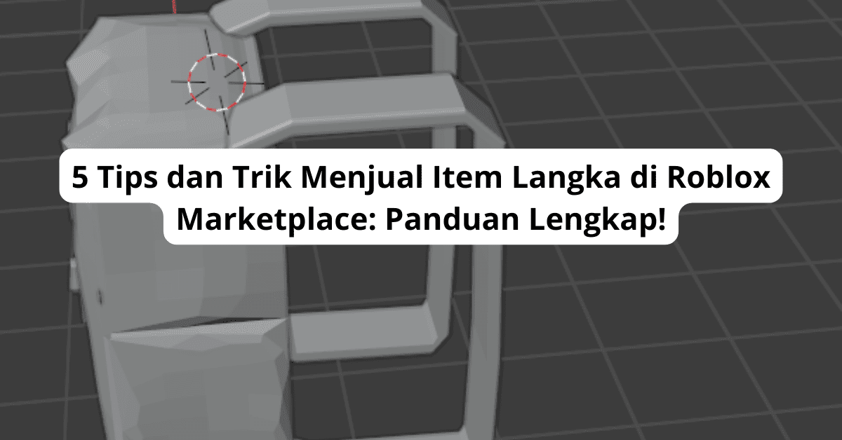 jual Item Langka di Roblox Marketplace