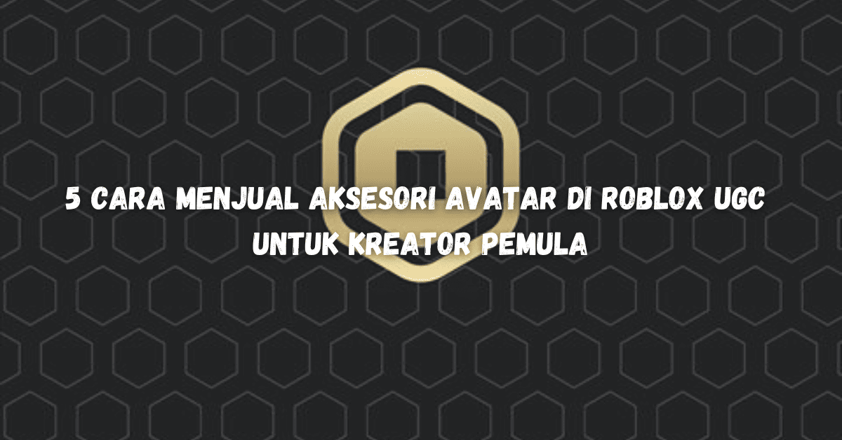 jual Aksesori Avatar di Roblox UGC
