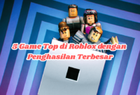 Game Top di Roblox dengan Penghasilan Terbesar