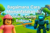 Memanfaatkan AI dalam Game Roblox