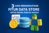 Fitur Data Store untuk Bisnis Roblox