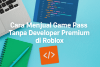 jual Game Pass Tanpa Developer Premium di Roblox