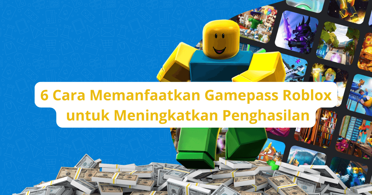 Cara Memanfaatkan Gamepass Roblox