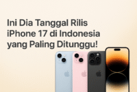 Tanggal Rilis iPhone 17