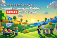 Mengembangkan Komunitas Pemain Roblox